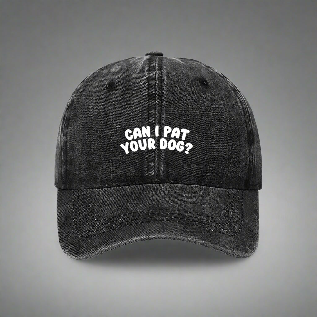 Black embroidered 'Can I Pat Your Dog' cap for dog lovers– bold text on a washed cotton dad hat