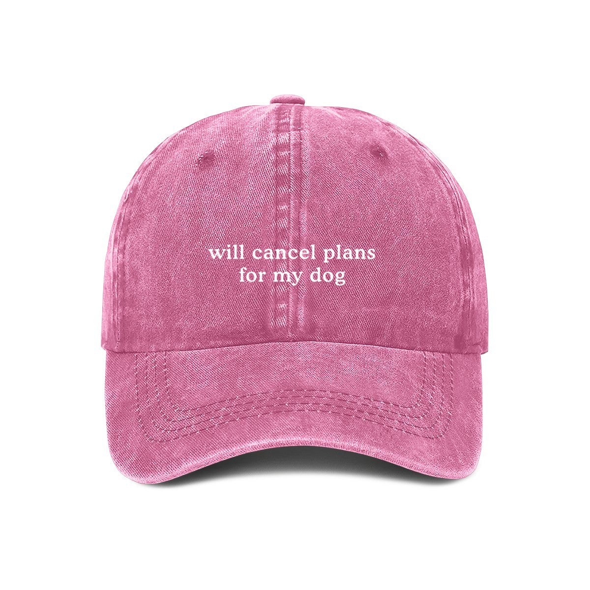 will cancel plans for my dog cap pink